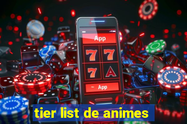 tier list de animes